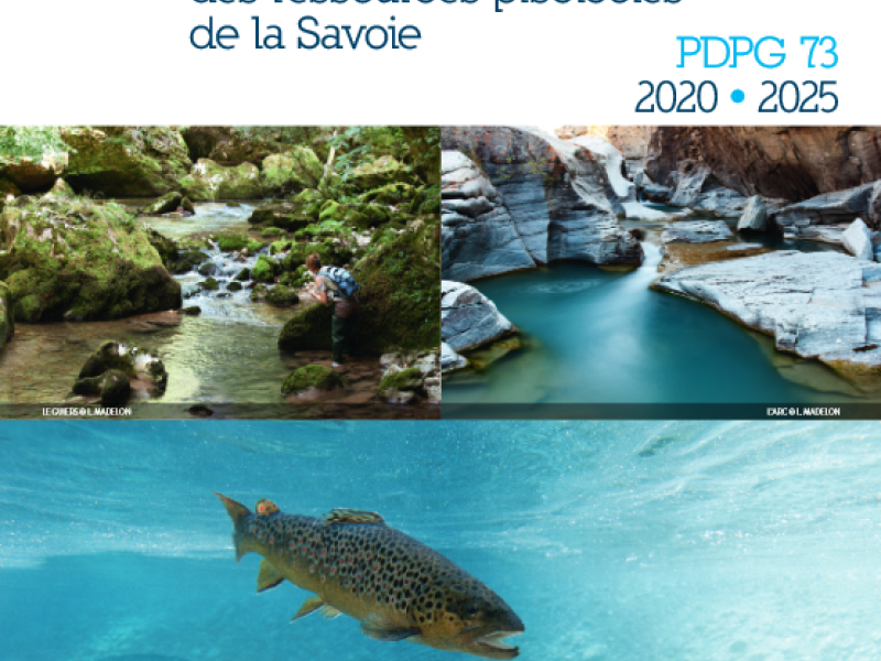 Plan Départemental pour la Protection du milieu aquatique et la Gestion des ressources piscicoles de Savoie (P.D.P.G.)